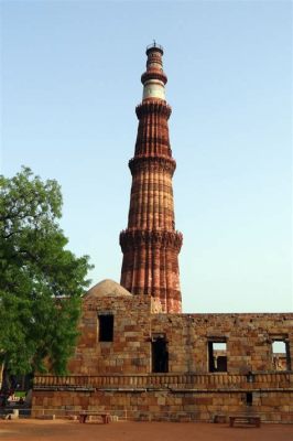 Das Qutab Minar: Ein monumentales Meisterwerk der Geschichte und Architektur!